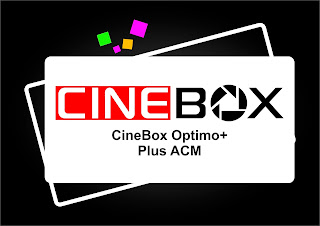 Atualização CineBox Optimo Plus ACM