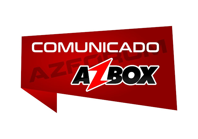 Comunicado AzBox Sobre os Receptores Antigos 16/08/2017