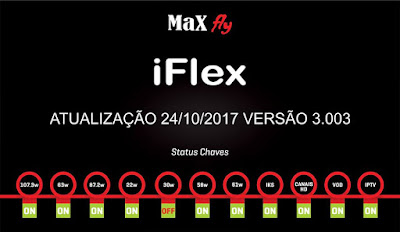 Primeira Atualização Maxfly iFlex V3.003 24/10/2017