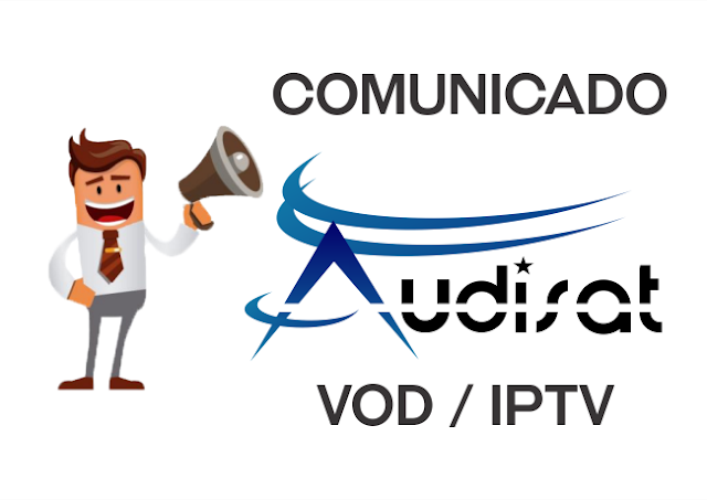 Comunicado Audisat VOD | IPTV 05/03/2018