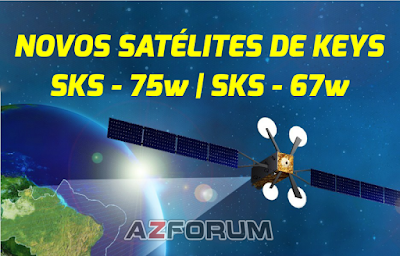 Novos Satélites de keys (SKS) 75w e 67w