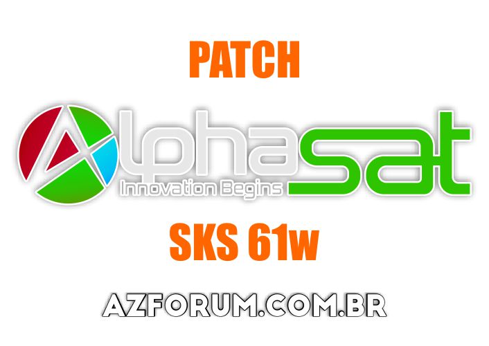 Atualização Patch Alphasat SKS 61w - 25/06/2020