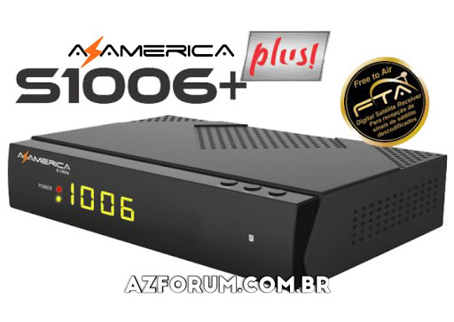 Atualização Azamerica S1006 + Plus V1.09.22597 - 23/03/2021