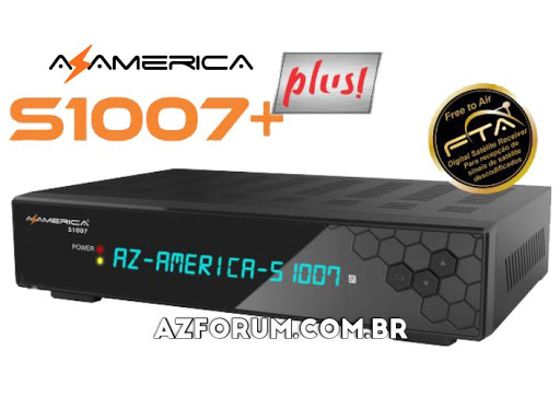 Atualização Azamerica S1007 + Plus V1.09.22811 - 03/06/2021